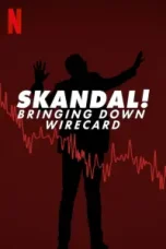 skandal-bringing-down-wirecard-2022-layarbulan21